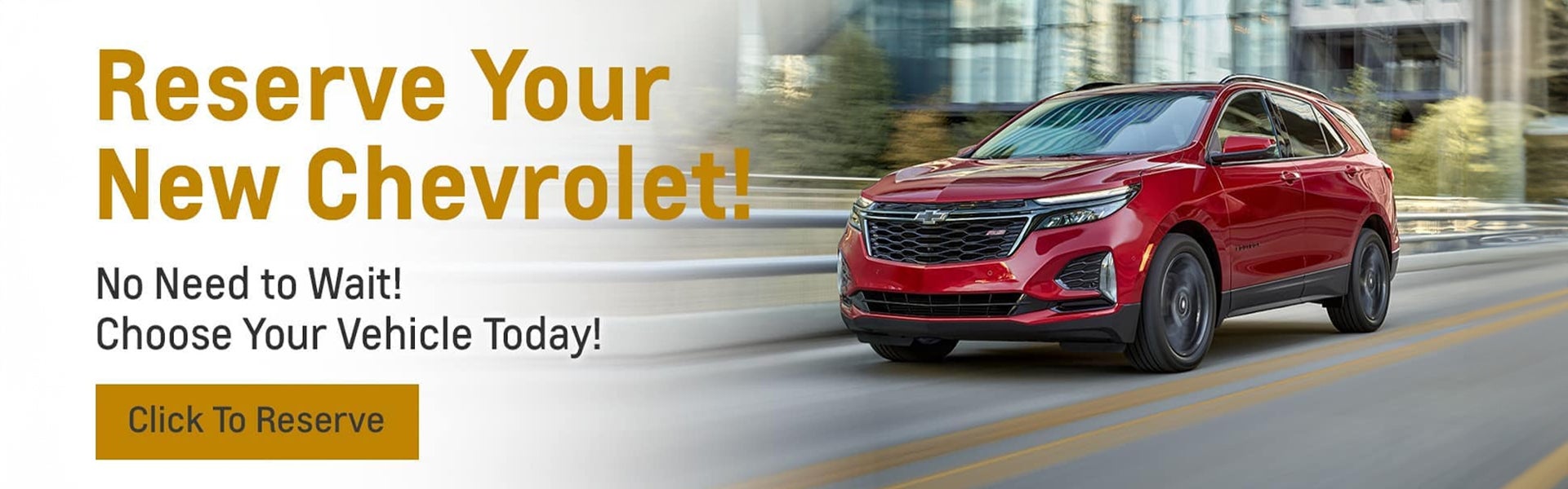 Reserve Your New Chevrolet